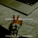 Classy Work from Home Music - Mellow Jazz Quartet - Bgm for Social Distancing