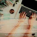 Famous Work from Home Music - Echoes of Virtual Classes
