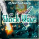 Mad Magus - Shock Wave