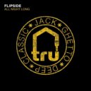 Flipside - All Night Long