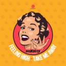 Diskrete - Take Me Away