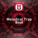 Alessandro Pes - Melodical Trap Beat