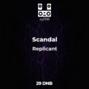 Scandal - Replicant