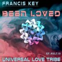 Francis Key - Been Loved