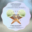 Linda Diaz - Green Tea Ice Cream