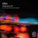 rAin (MU) - Reflections