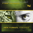 Marcos; Amos & Riot Night - A Long Time Coming