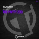 Taxmaster - The Party Zoo