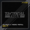 O-Galla & Sherie Hartill - See It