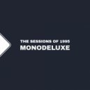 Monodeluxe - You See How They Do It ()