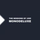 Monodeluxe - Back In And Out