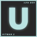 Ilya Bov - HITMAN 2