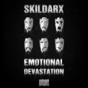 SkildarX - Emotional Devastation