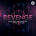 Bass Ace - Revenge