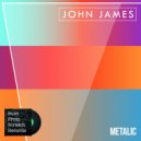 John James - Metalic
