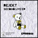 Rejekt - Second Live