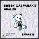 Bobby Gasparakis - Opal