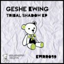 Geshe Ewing - Tribal Mask (Original mix)