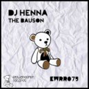Dj Henna - The Bauson