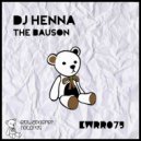Dj Henna - The Bauson (Original mix)