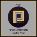 Marc Cotterell - Loosing You
