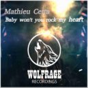 Mathieu Cetta - Baby won't you rock my heart