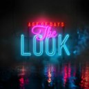 Age of Days - The Look