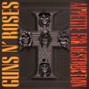 Guns N' Roses - Welcome To The Jungle