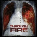 Through Fire - Stronger