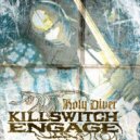 Killswitch Engage - Holy Diver