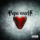 Papa Roach - Broken Home
