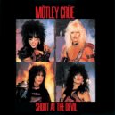 MГ¶tley CrГјe - Shout At The Devil