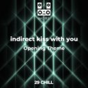 indirect kiss with you - Ambient