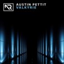 Austin Pettit - Valkyrie