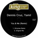 Dennis Cruz & Yamil - You & Me