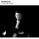 NIGHTMOON - I Can\'t Be Lonely (Radio Edit)