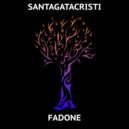 Santagatacristi - Fadone