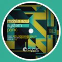 Mobile Soul System & Farid Odilbekov - Panic