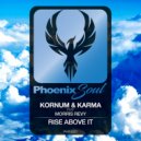 Kornum & Karma - Rise Above It