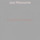 Jazz Rilassante - Artistic Music for Learning to Cook