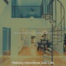 Relaxing Instrumental Jazz Cafe - Jazz Quartet Soundtrack for Studying at Home