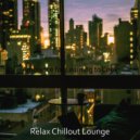 Relax Chillout Lounge - Happening Jazz Cello - Vibe for Cooking at Home ()