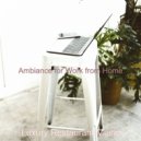 Luxury Restaurant Music - Background for Work from Home ()