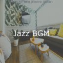 Jazz BGM - Warm Backdrops for Learning to Cook
