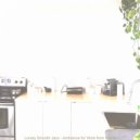 Jazz Ristorante Italiano - Warm Moods for Work from Home ()