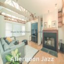Afternoon Jazz - Waltz Soundtrack for Learning to Cook ()