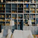 Upbeat Morning Music - Modern Ambiance for Cooking at Home