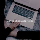 Coffee Shop Jazz Relax - Charming Jazz Cello - Vibe for WFH