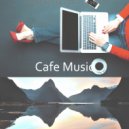 Cafe Music - Joyful Ambiance for Remote Work ()