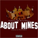 MistaTBeatz & FaEffa Youngsta - About Mines (feat. FaEffa Youngsta)